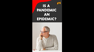 What Is The Difference Between Endemic, Epidemic And Pandemic? *