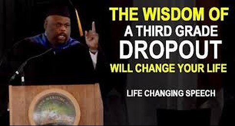 Most Inspiring Speech: The Wisdom From a Third Degree Dropout Will Change Your Life - Rick Rigsby