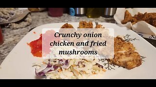 Crunchy onion chicken and fried mushrooms #chickenrecipe #mushroomsrecipe