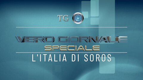 L’Italia di Soros – Speciale tg VERO GIORNALE