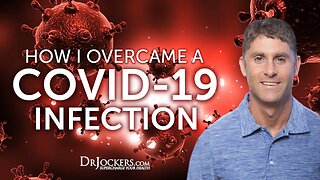 How I Overcame a COVID-19 Infection