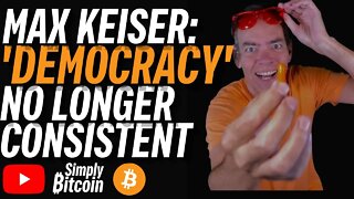 Max Keiser: Dismantling 'Democracy'