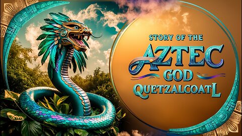 Quetzalcoatl: The Feathered Serpent God - Aztec Mythology Explained
