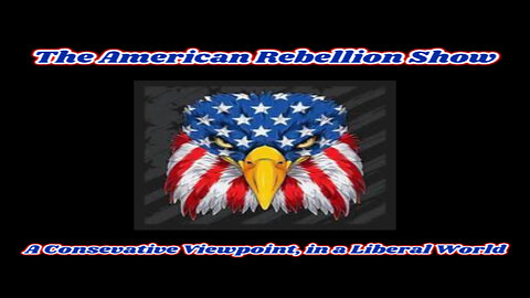 The American Rebellion Show 8/5/24