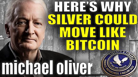 Here's How Silver Will Move Like Bitcoin | Michael Oliver