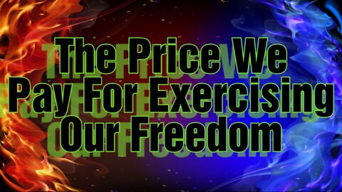 What is your cost for freedom?