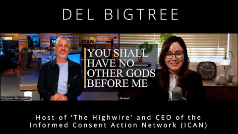 You shall have no other gods before me - An interview with Del Bigtree