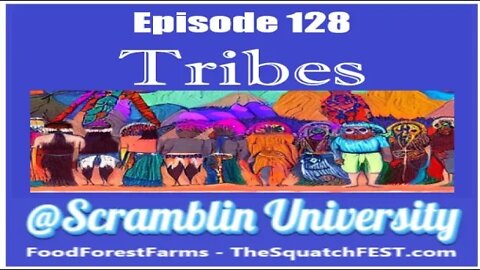 @Scramblin University - Episode 128 - Tribes