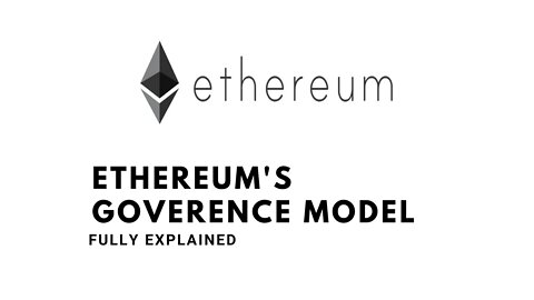 Ethereum's Governance model explained