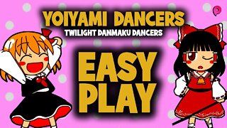 Yoiyami Dancers Twilight Danmaku Dancers - Easy play.