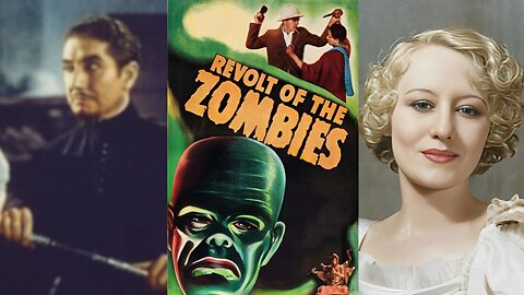 REVOLT OF THE ZOMBIES (1936) Dorothy Stone, Dean Jagger & Roy D'Arcy | Adventure, Horror | B&W