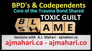 Borderlines & Codependents Trauma Bond Due To Core Shame Wounds