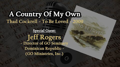 Ep. #14 - "A Country Of My Own" Jammed Frequency. | Christian Podcast | Song & Verse Ministries