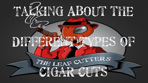 Short: Talking About the Different Types of Cigar Cuts