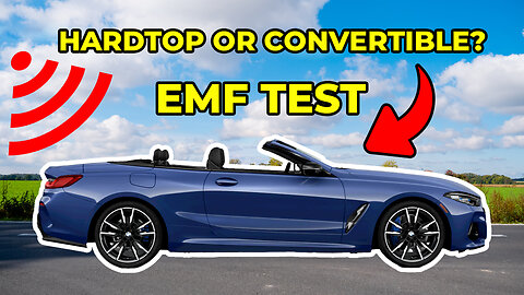 CONVERTIBLE vs HARDTOP EMF Test
