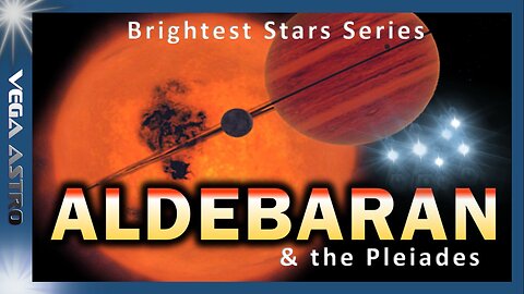 ⭐ALDEBARAN and the PLEIADES Cluster⭐