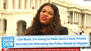 Cori Bush: I’m Going to Make Sure I have PrivateSecurity but Defunding the Police Needs to Happen
