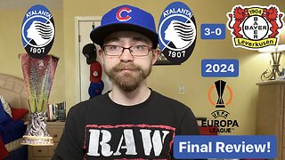 RSR6: Atalanta BC 3-0 Bayer 04 Leverkusen 2024 UEFA Europa League Final Review!