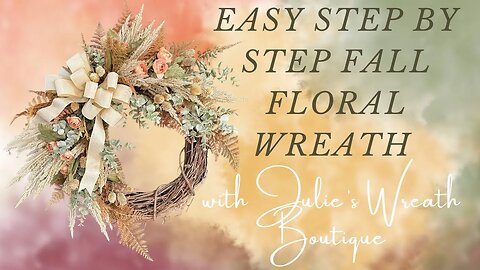 Creating a Cozy Fall Floral Wreath: A Step-by-Step Tutorial | Create Your Own Fall Front Door Wreath