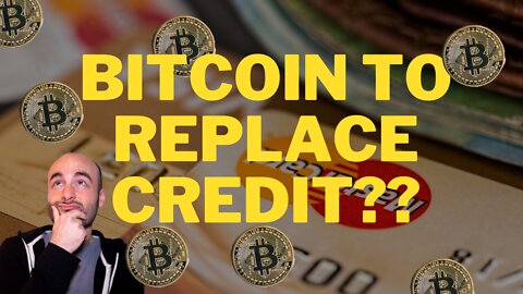 Bitcoin To Replace Credit Cards?