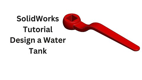 SolidWorks Tutorial: Design a Valve Handle – Complete Step-by-Step Guide