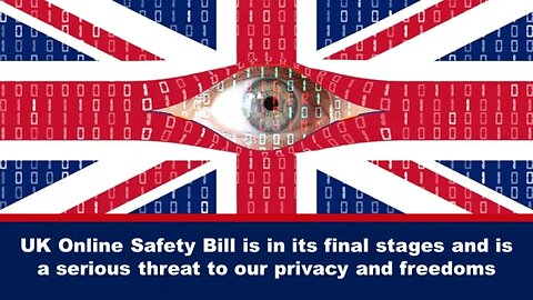 They Are Losing The Narrative - So They Just Passed The "Online Safety Censorship Bill" in the UK