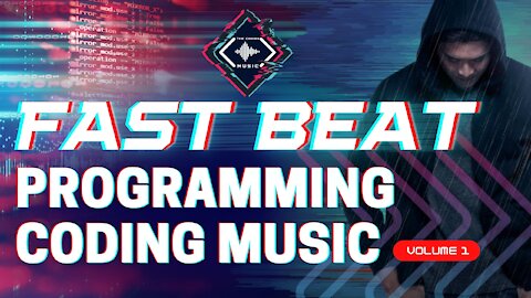 The Coding Music | Fast Beat Programming Coding Music Vol. 1