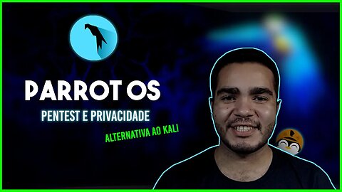 [REVIEW] PARROT OS, privacidade e pentest levados a sério!