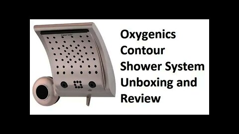 TikTok shower head Oxygenics Contour 6-Setting Shower System unboxing and review