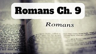 Romans Ch. 9