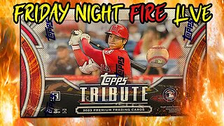 Friday Night Fire!!! 2023 Topps TRIBUTE, Finest, Sapphires & More Baseball Cards!!!