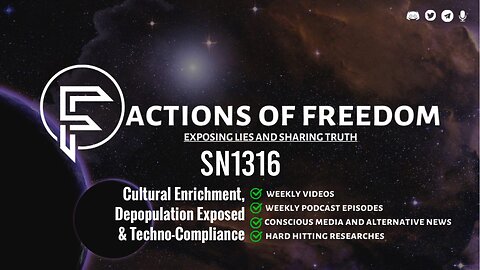 SN1316: Cultural Enrichment, Depopulation Exposed & Techno-Compliance