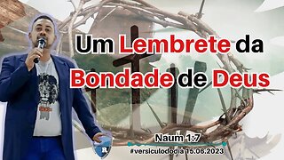 Um Lembrete da Bondade de Deus