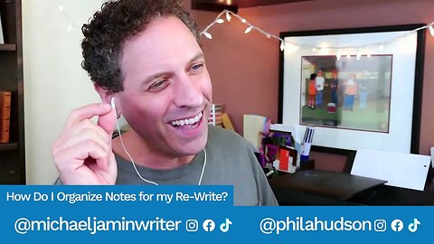 How Do I Organize Notes for My Re-Write? - Screenwriting Tips & Advice from Writer Michael Jamin