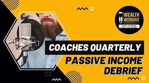 Round Table | Coaches Quarterly Passive Income Update