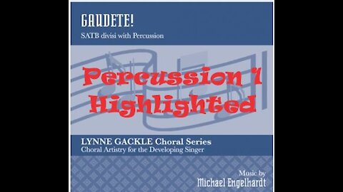 Gaudete! Michael Engelhardt SATB, Percussion 1 Highlighted