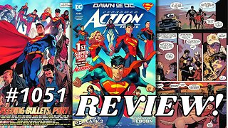 Action Comics #1051 REVIEW | DAWN of DC Begins Here!
