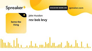 rev bob levy (made with Spreaker)