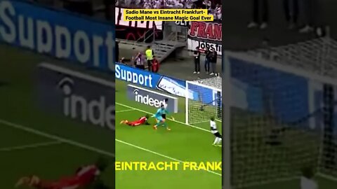 Sadio Mane vs Eintracht Frankfurt-Football Most Insane Goal Ever #shorts #football #goals #bayan