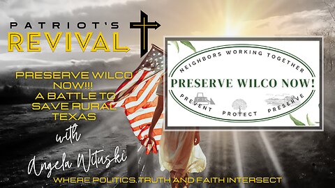 Angela Wituski with Preserve Wilco Now | A Battle to Save Rural Texas