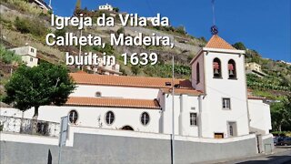 Igreja Matriz do Espírito Santo, Mother Church of the Holy Spirit, in Calheta, Madeira