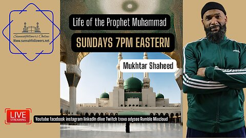 Life of the Prophet Muhammad | Ustadh Mukhtar Shaheed