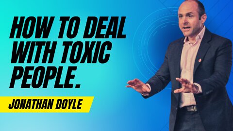 Dealing With Toxic People