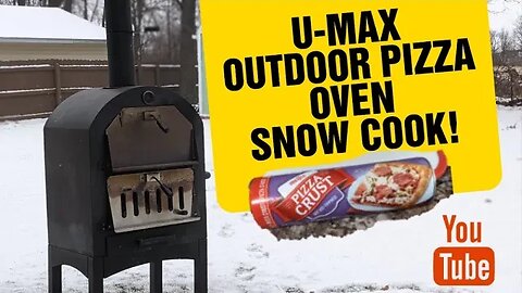 U MAX OUTDOOR PIZZA OVEN "DOUGH IN THE SNOW PIZZA COOK"