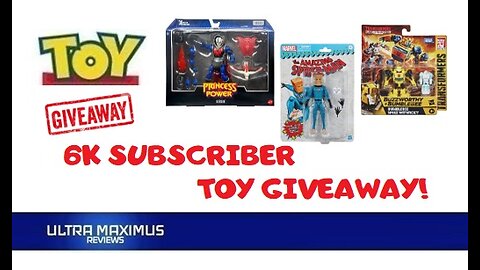 💥 6K Subscriber Toy Giveaway Contest