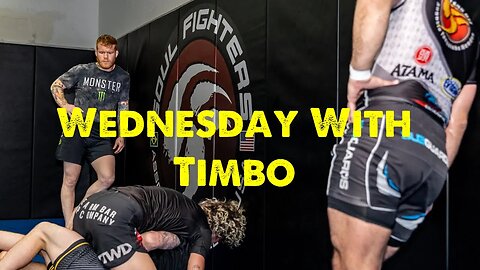 Wednesday with Timbo.