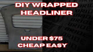 How to Wrap your headliner in Custom Fabric