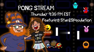 Goodly Stream 4: Star and Speculation Watches Goodly Play Pong