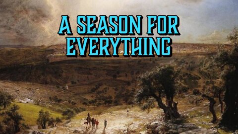 A Season for Everything