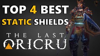 The Last Oricru - Top 4 Best Static Block Shields